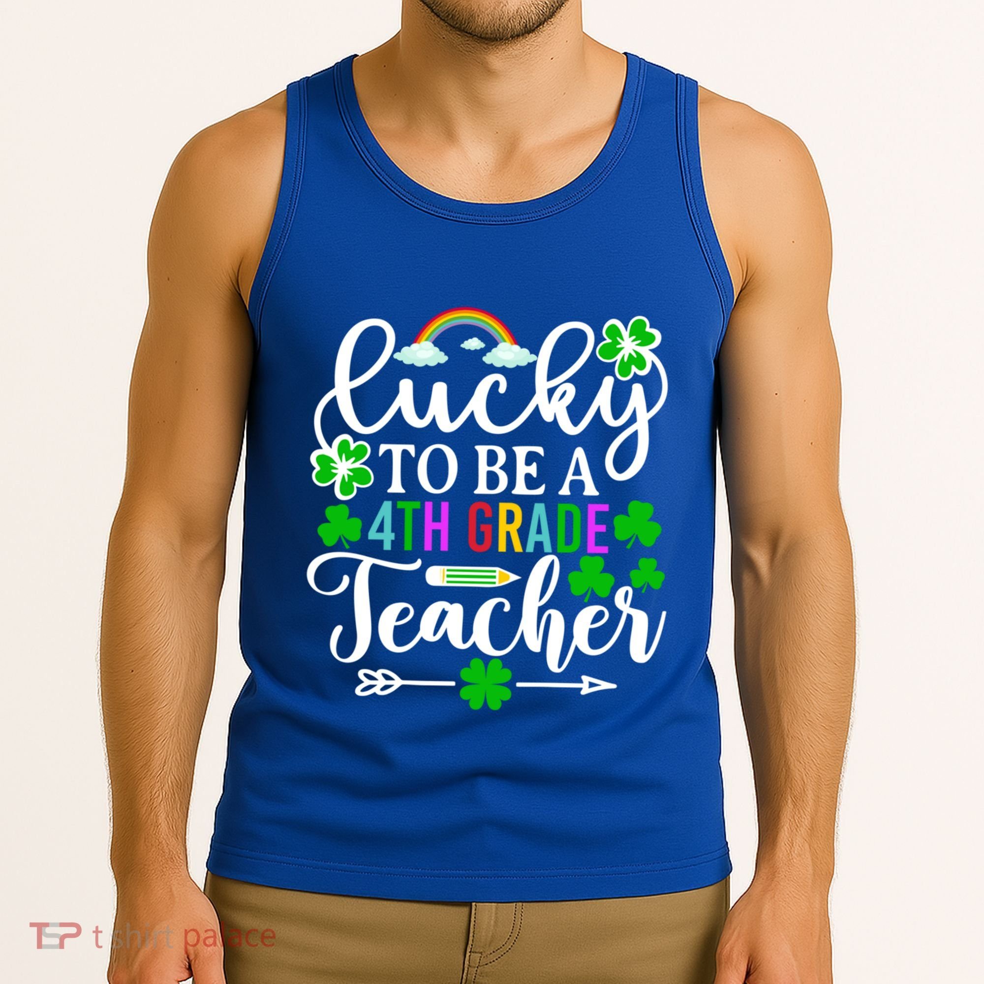 Lucky To Be A 4th Grade Teacher Gift Funny St Patricks Day Funny Gift Tank Top