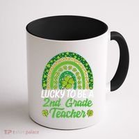 Lucky To Be 2nd Grade Teacher Rainbow St PatrickS Day Meaningful Gift Coffee Mug thumb 1