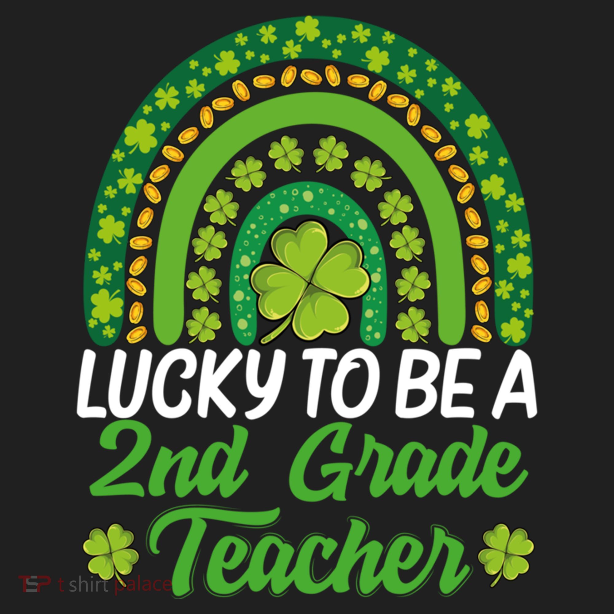Lucky To Be 2nd Grade Teacher Rainbow St PatrickS Day Meaningful Gift Hat