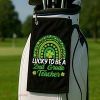Lucky To Be 2nd Grade Teacher Rainbow St PatrickS Day Meaningful Gift Golf Towel thumb 2