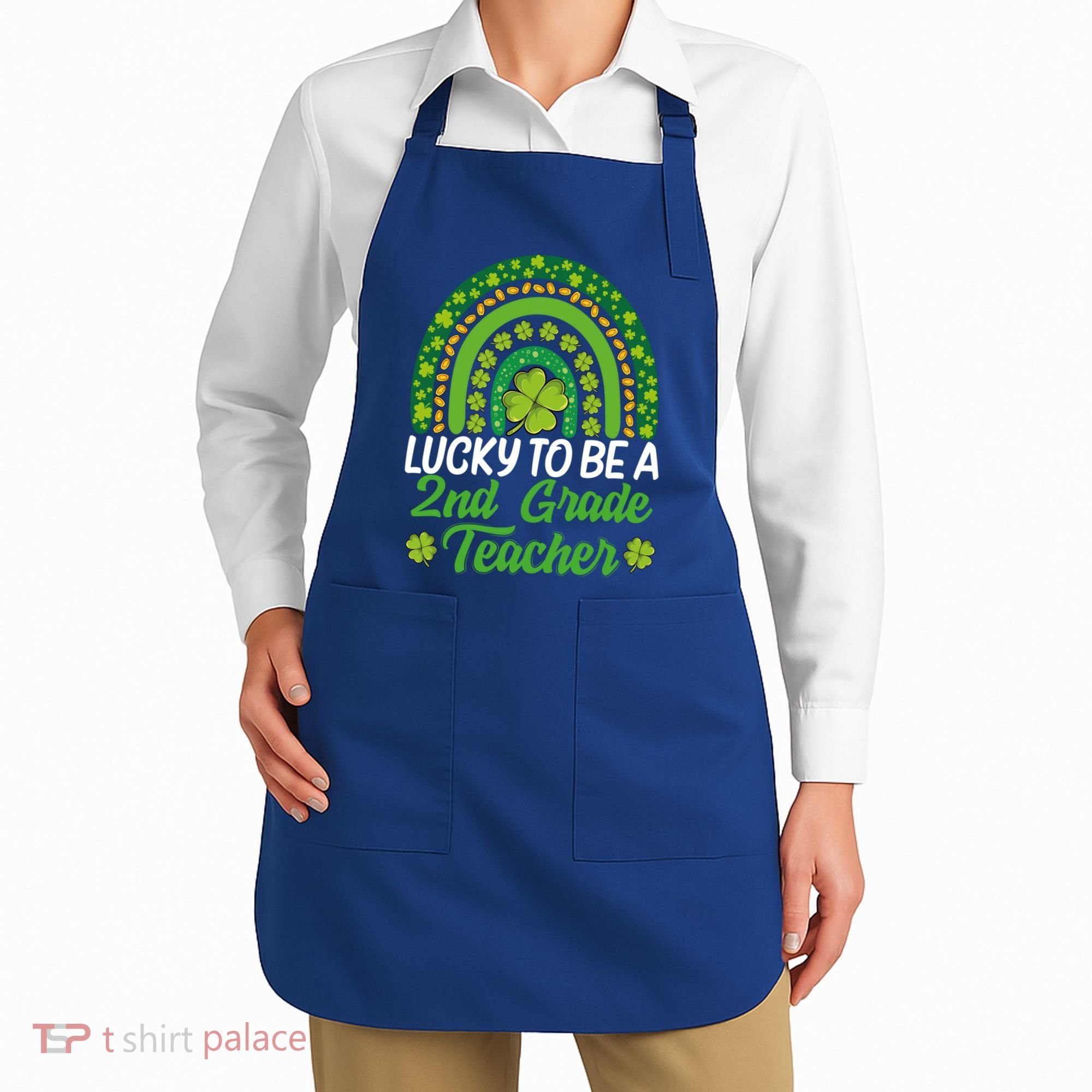 Lucky To Be 2nd Grade Teacher Rainbow St PatrickS Day Meaningful Gift Apron