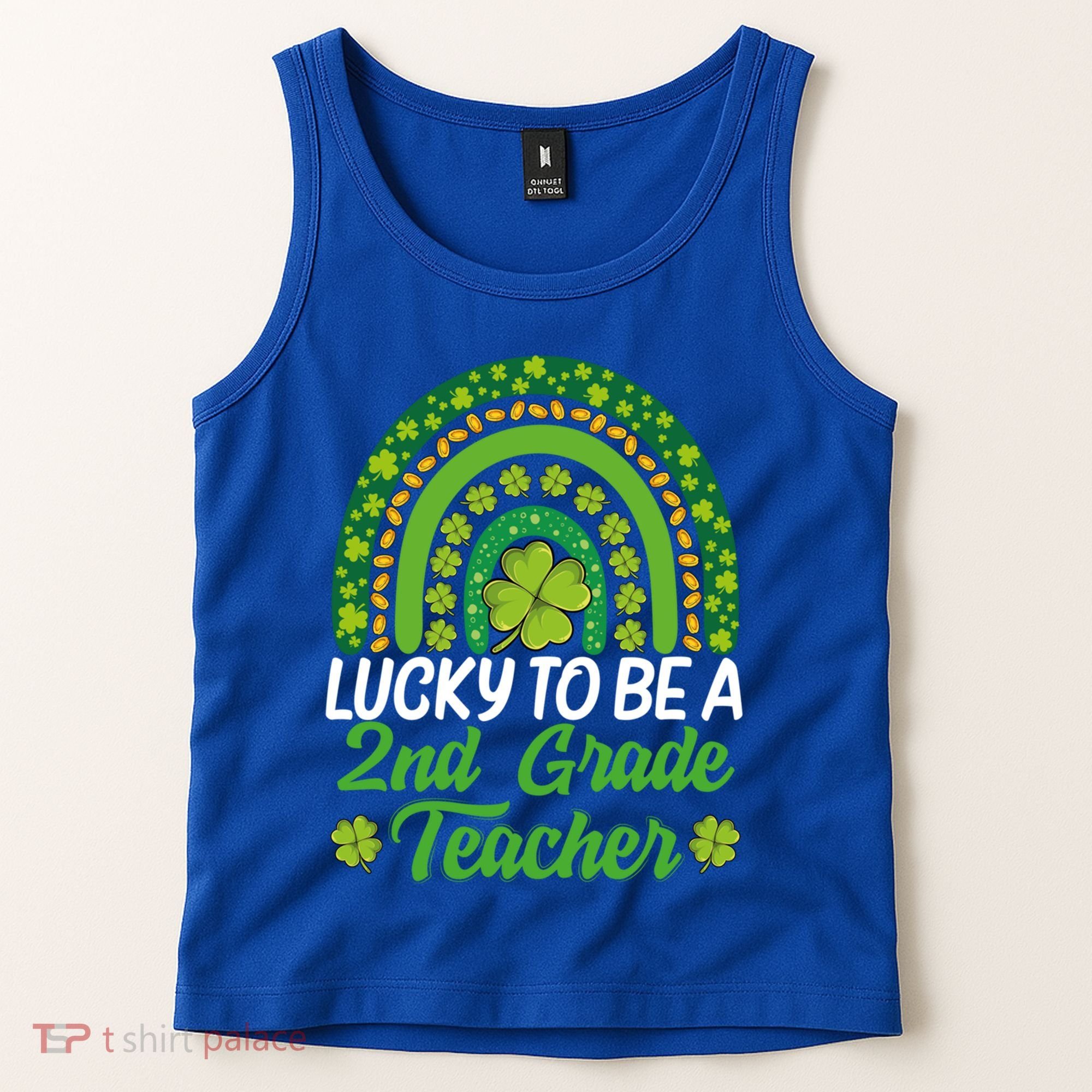 Lucky To Be 2nd Grade Teacher Rainbow St PatrickS Day Meaningful Gift Tank Top