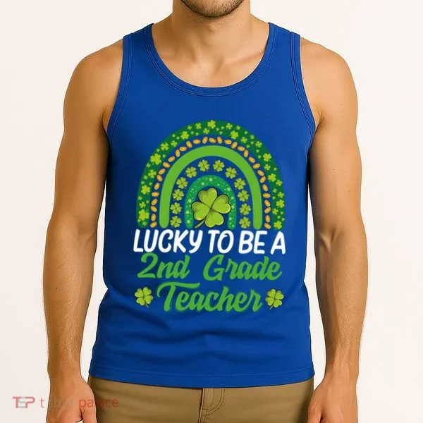 Lucky To Be 2nd Grade Teacher Rainbow St PatrickS Day Meaningful Gift Tank Top