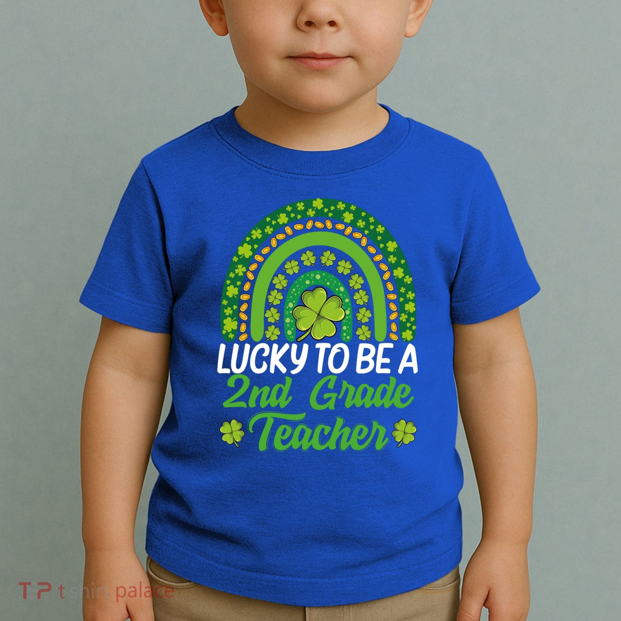 Lucky To Be 2nd Grade Teacher Rainbow St PatrickS Day Meaningful Gift Toddler T-Shirt