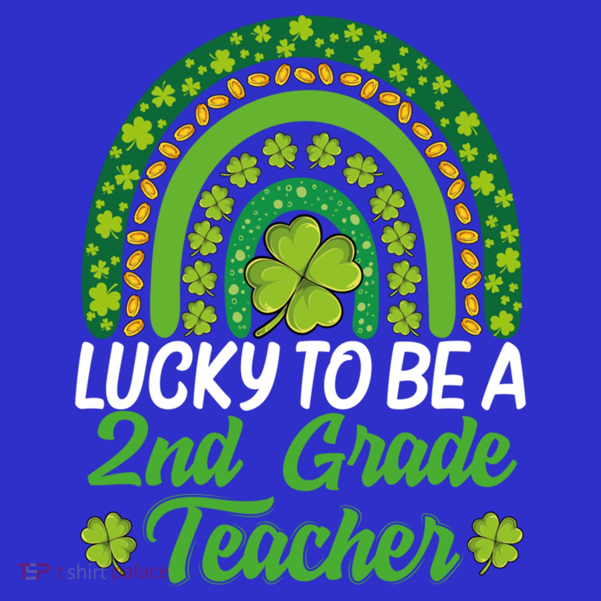 Lucky To Be 2nd Grade Teacher Rainbow St PatrickS Day Meaningful Gift Women's Long Sleeve Shirt