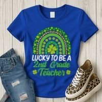 Lucky To Be 2nd Grade Teacher Rainbow St PatrickS Day Meaningful Gift Women's T-Shirt thumb 3