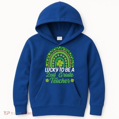 Lucky To Be 2nd Grade Teacher Rainbow St PatrickS Day Meaningful Gift Kids Hoodie