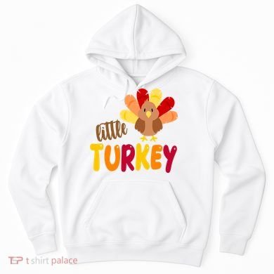Little Turkey Cute Thanksgiving Holiday Hoodie