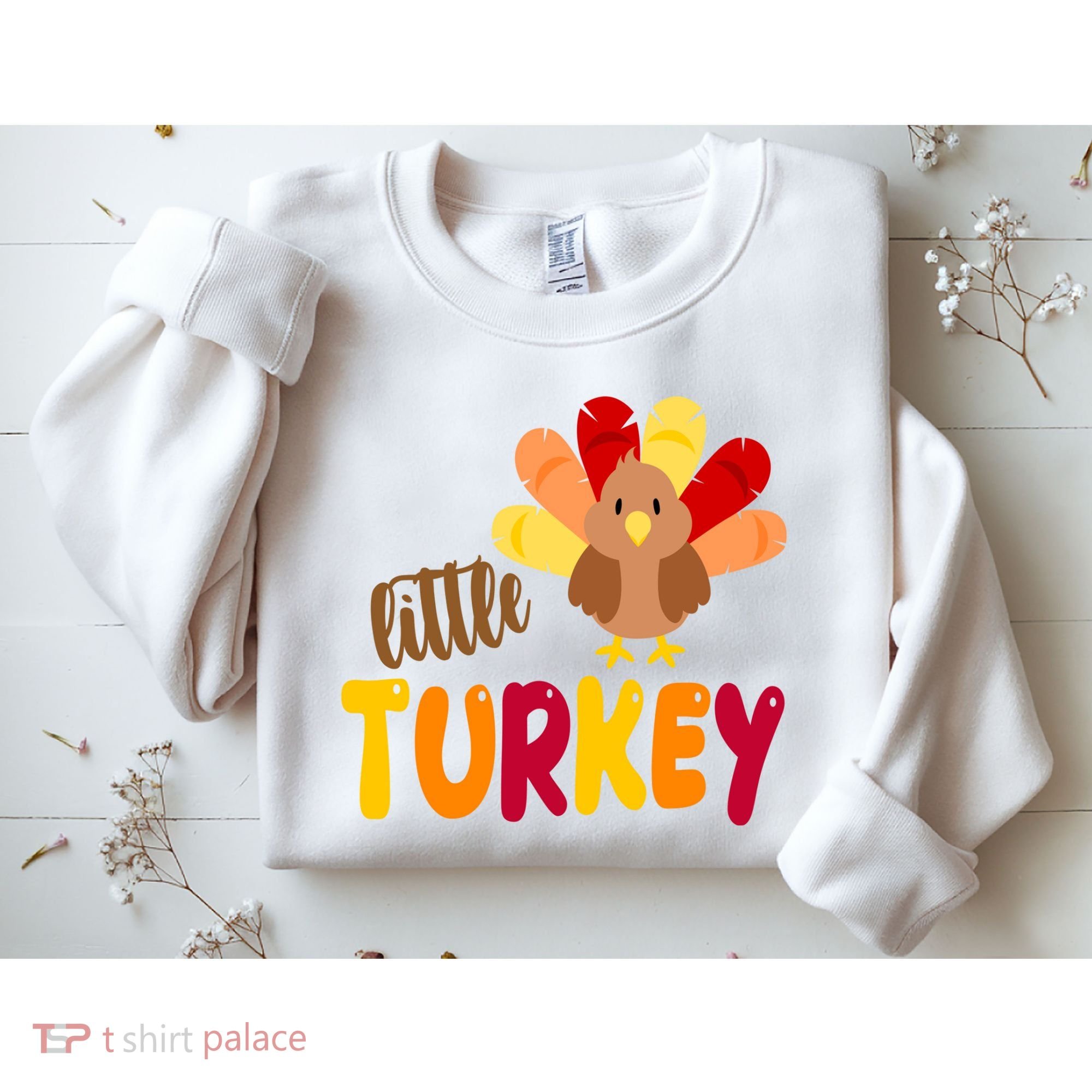 Little Turkey Cute Thanksgiving Holiday Sweatshirt