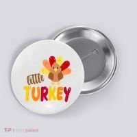 Little Turkey Cute Thanksgiving Holiday Button thumb 0