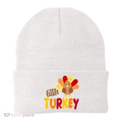 Little Turkey Cute Thanksgiving Holiday Beanie
