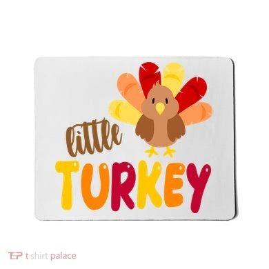 Little Turkey Cute Thanksgiving Holiday Mousepad