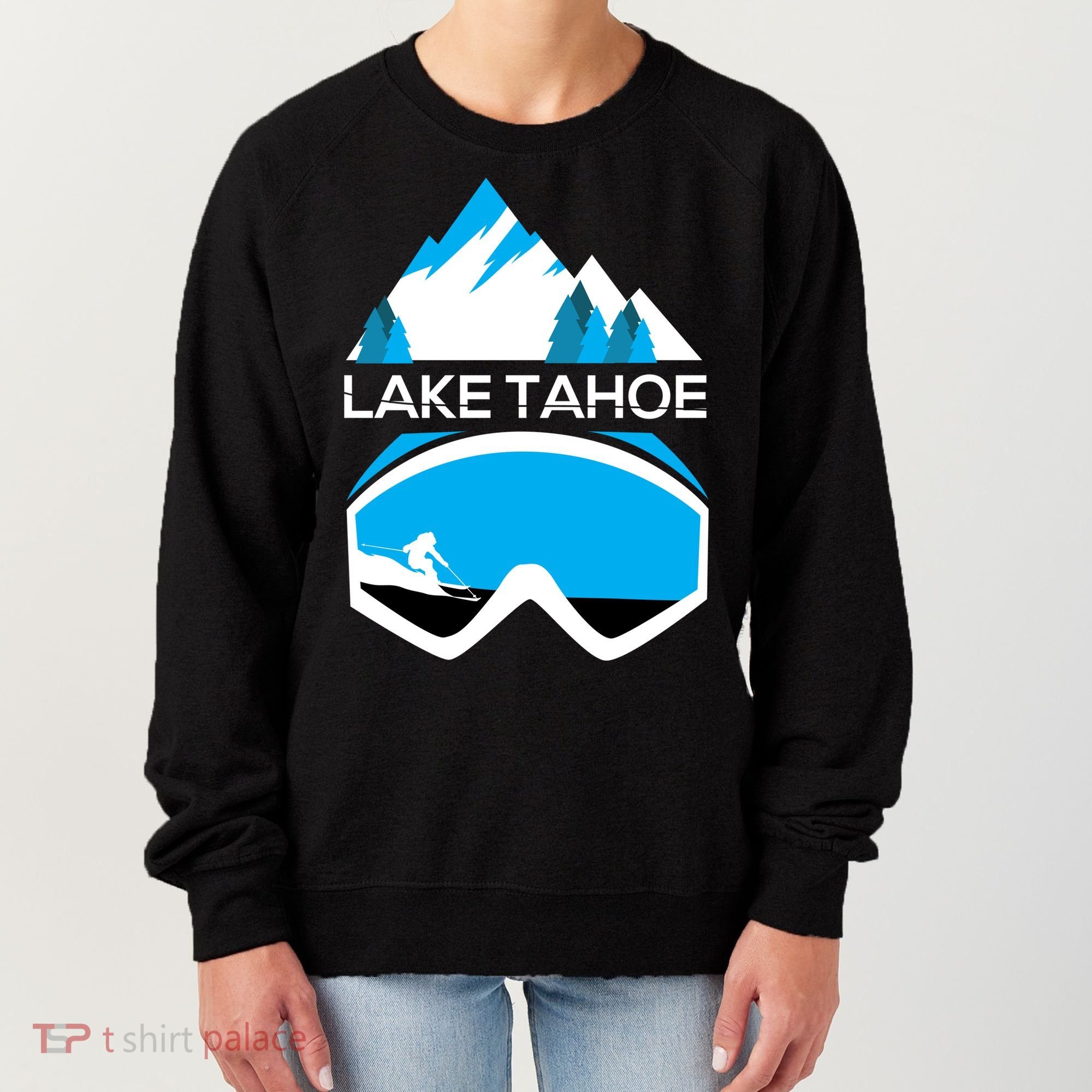 Lake Tahoe California Gift Ski Goggles Skiing Gift Clothes Women's Sweatshirt