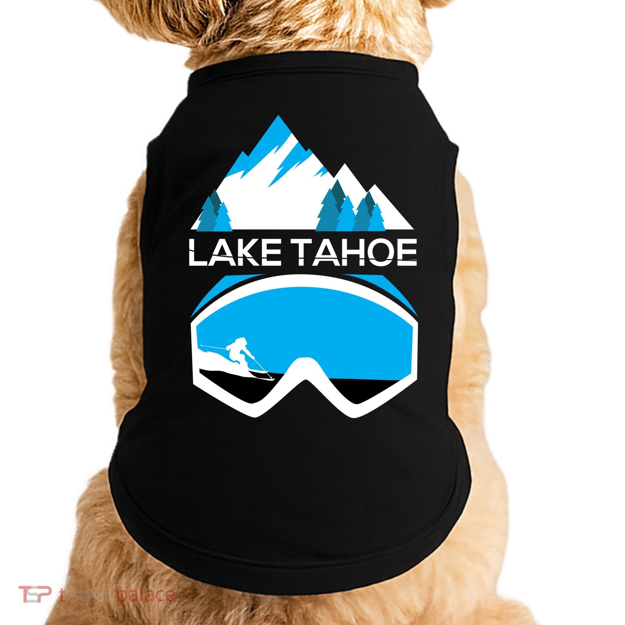 Lake Tahoe California Gift Ski Goggles Skiing Gift Clothes Doggie Tank