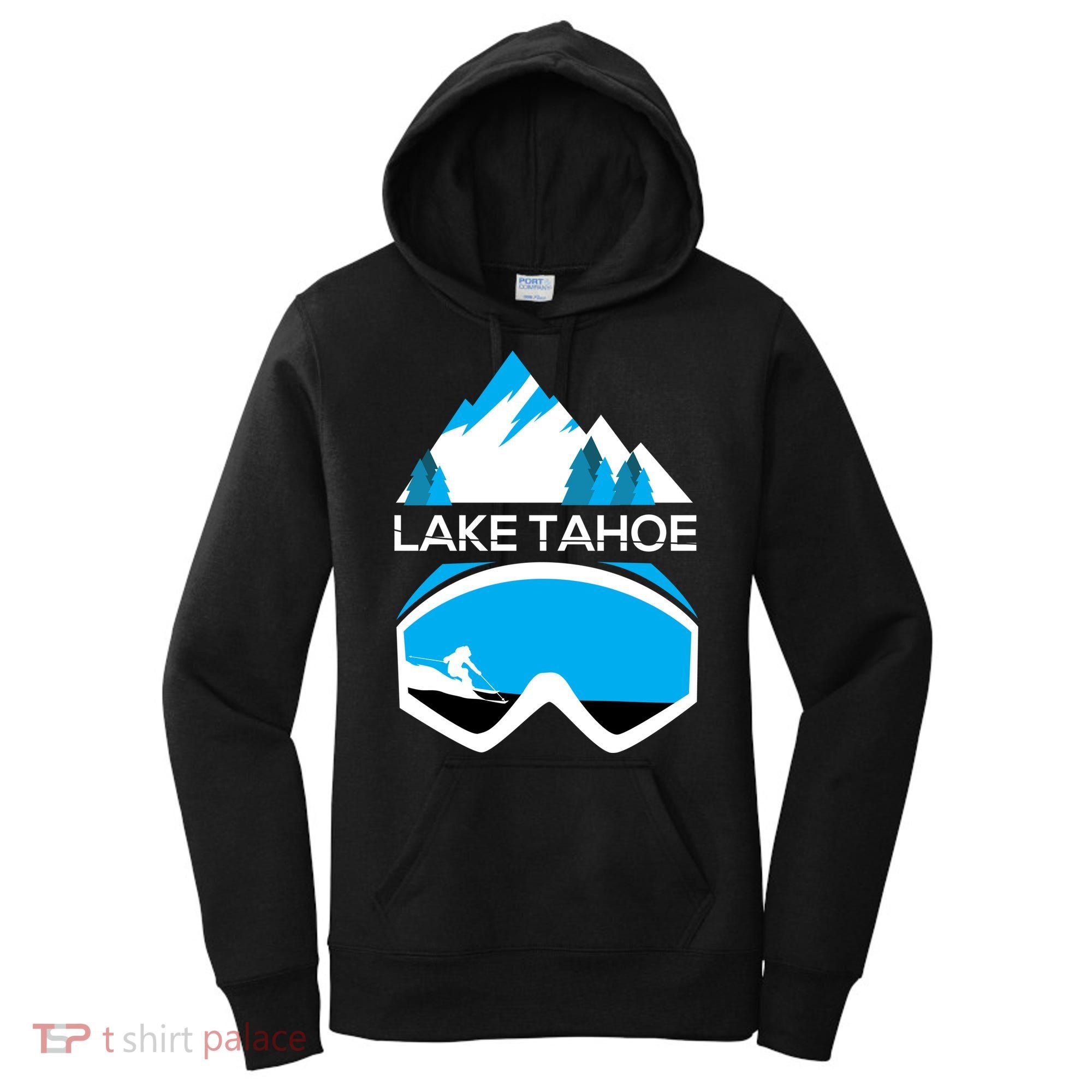 Lake Tahoe California Gift Ski Goggles Skiing Gift Clothes Women's Hoodie