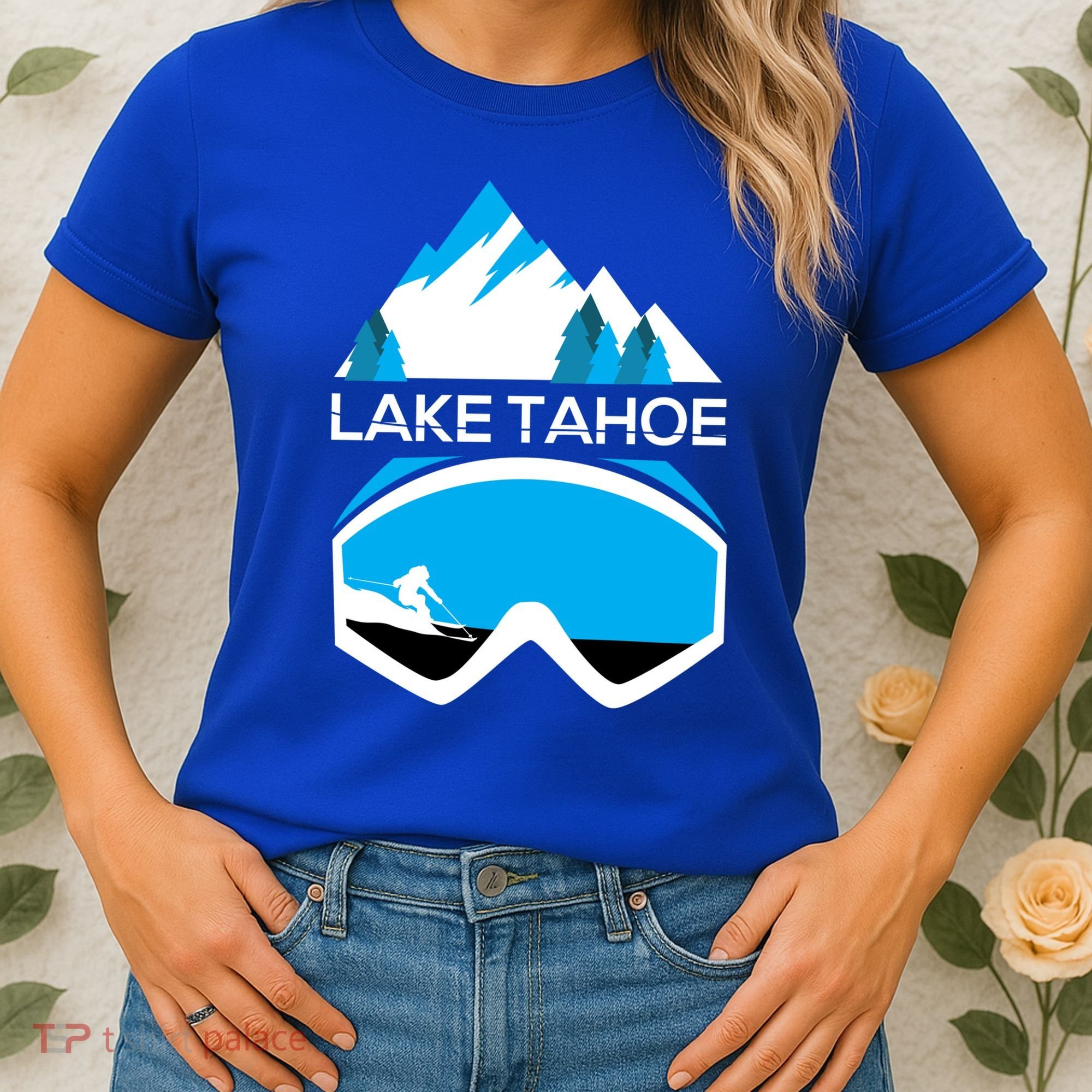 Lake Tahoe California Gift Ski Goggles Skiing Gift Clothes Women's T-Shirt