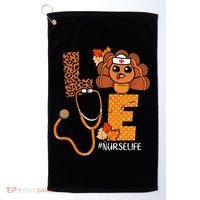 Love Thanksgiving Cute Nurse Life Golf Towel thumb 0