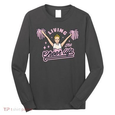 Living The Cheer Life Long Sleeve Shirt
