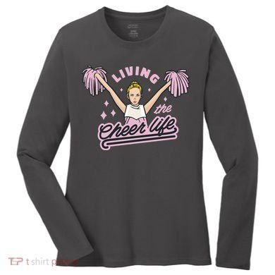 Living The Cheer Life Women's Long Sleeve Shirt