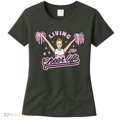 Living The Cheer Life Women's T-Shirt