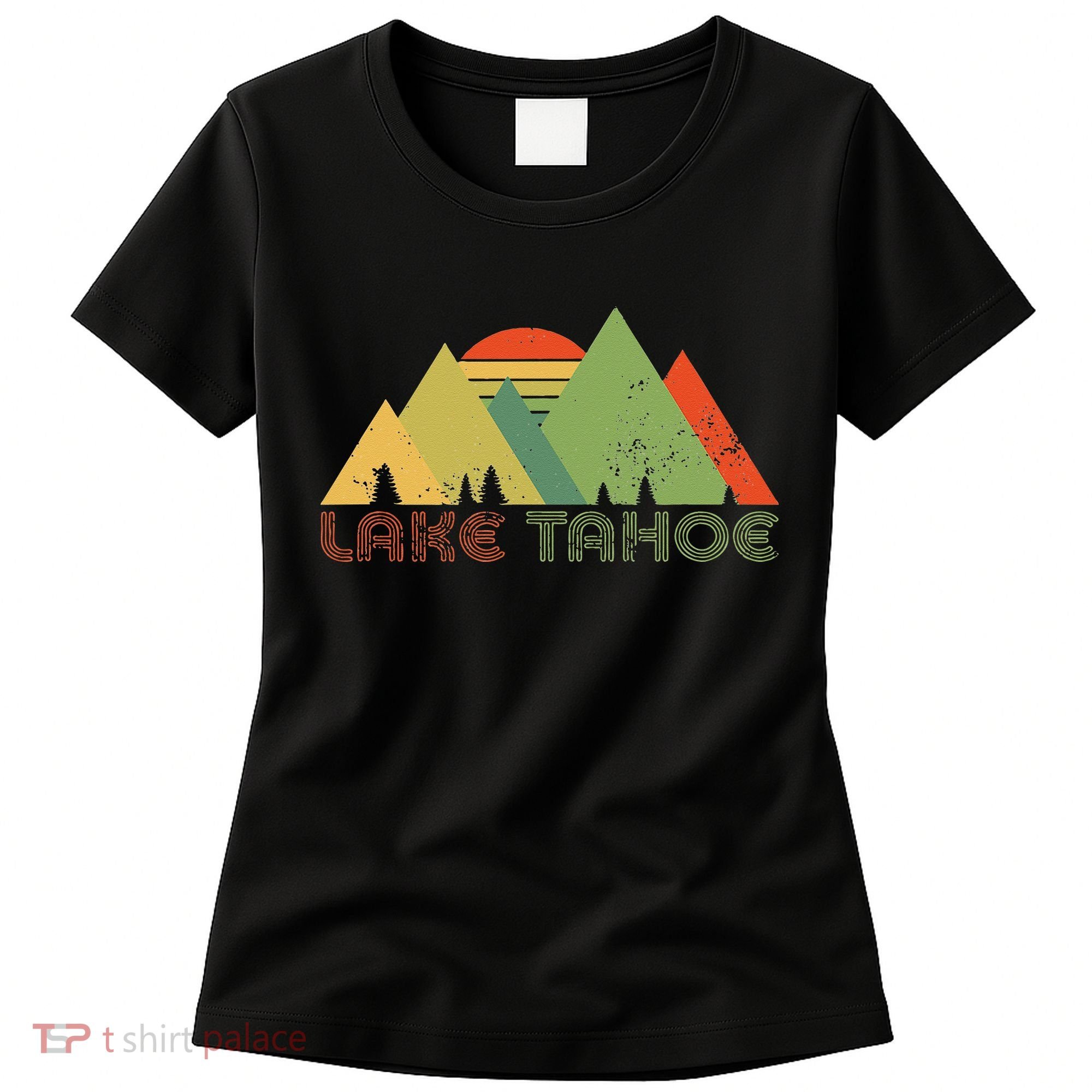 Lake Tahoe California Nevada Mountain Skiing Ski CA Women's T-Shirt