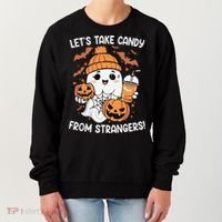 LetS Take Candy From Strangers Funny Halloween Women's Sweatshirt thumb 0
