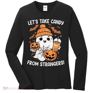 LetS Take Candy From Strangers Funny Halloween Women's Long Sleeve Shirt