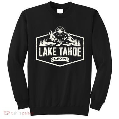 Lake Tahoe California Sweatshirt