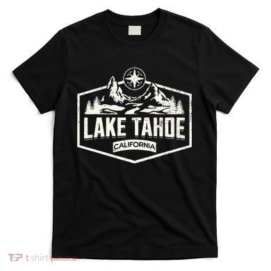 Lake Tahoe California T-Shirt