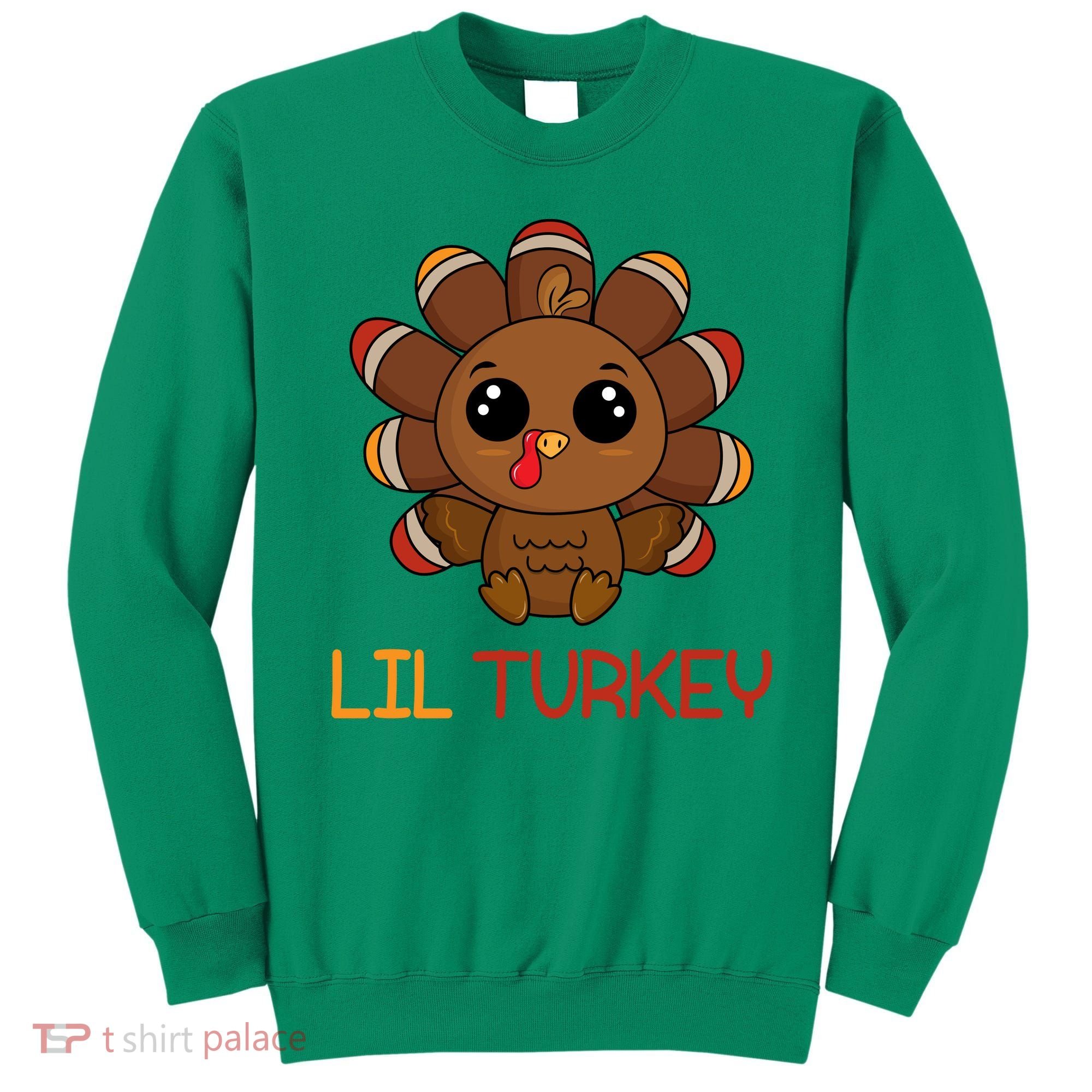 Lil Turkey Cute Thanksgiving Sweatshirt