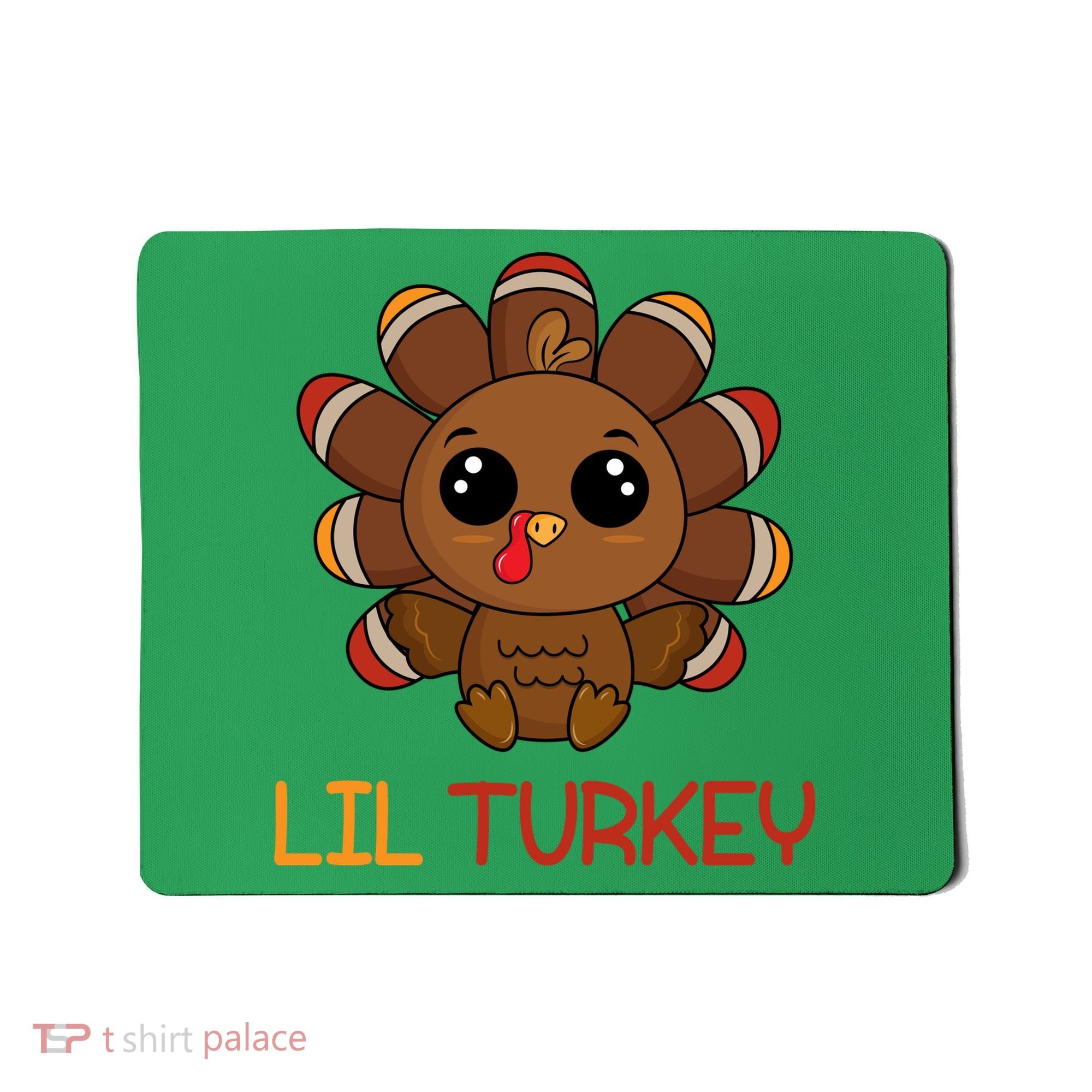Lil Turkey Cute Thanksgiving Mousepad
