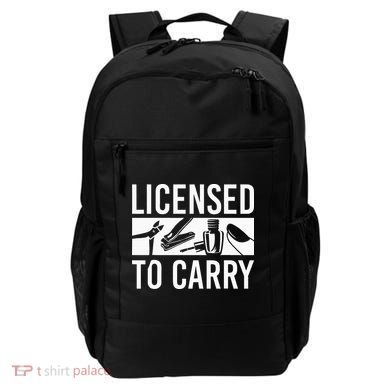 L.I.C.E.N.S.E.D To Carry Nail Supplies Nail Tech Backpack