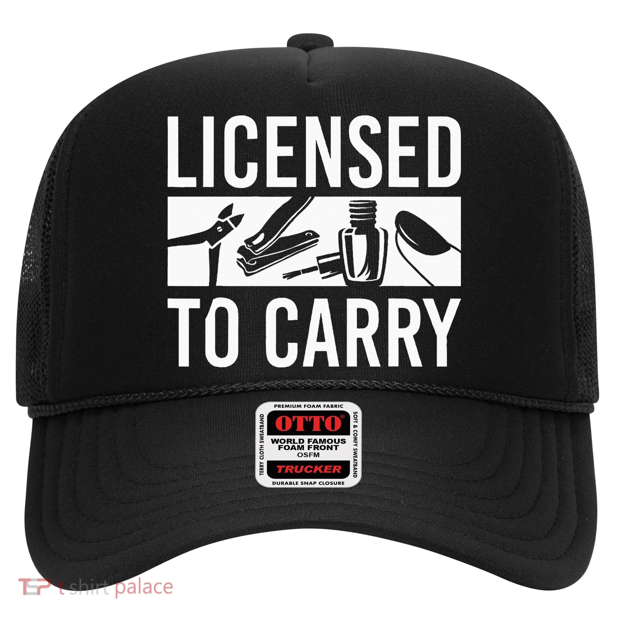 L.I.C.E.N.S.E.D To Carry Nail Supplies Nail Tech Hat