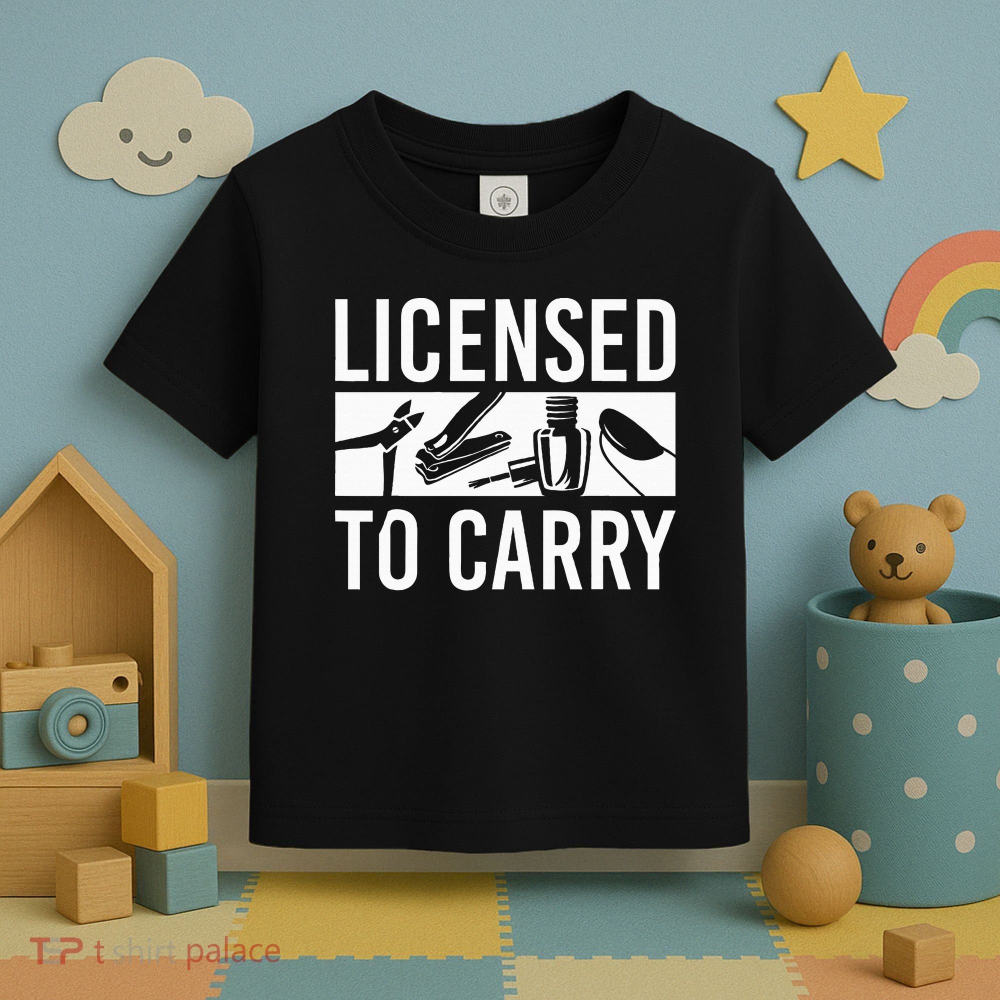 L.I.C.E.N.S.E.D To Carry Nail Supplies Nail Tech Toddler T-Shirt