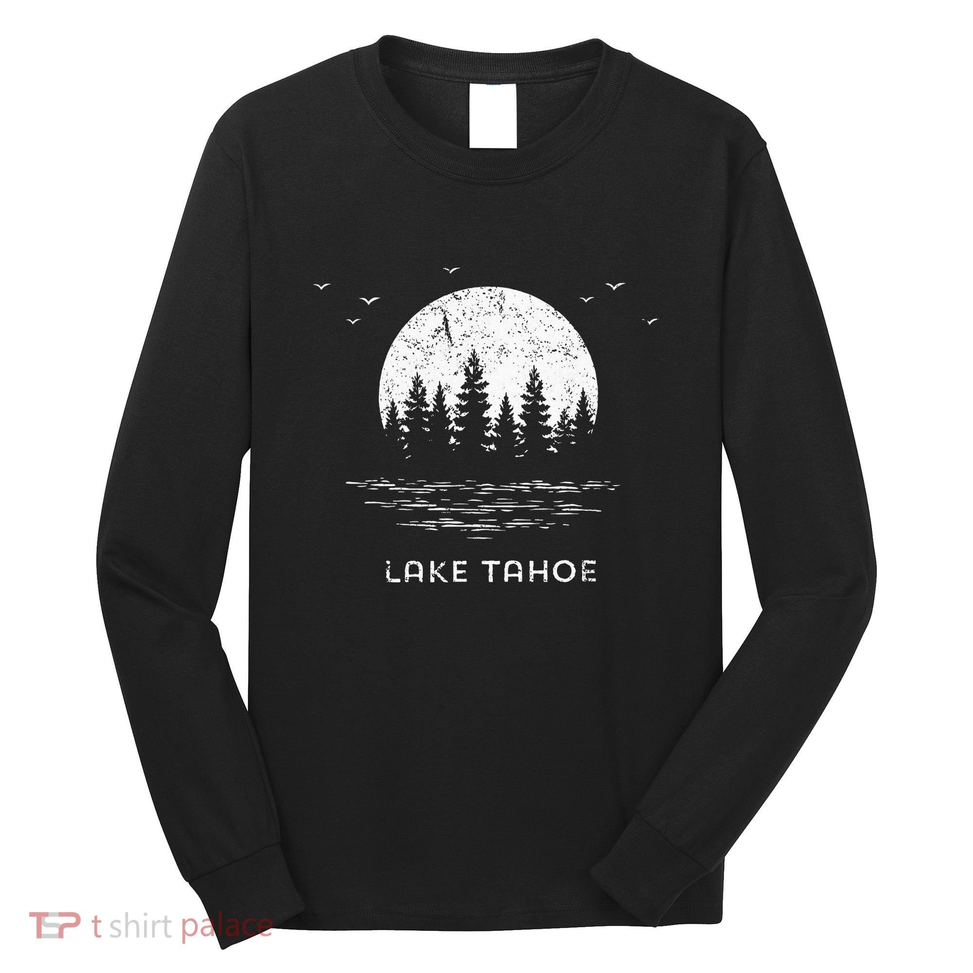 Lake Tahoe Californianevada Mountain Resort Moon Trees Long Sleeve Shirt