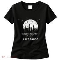 Lake Tahoe Californianevada Mountain Resort Moon Trees Women's T-Shirt thumb 0