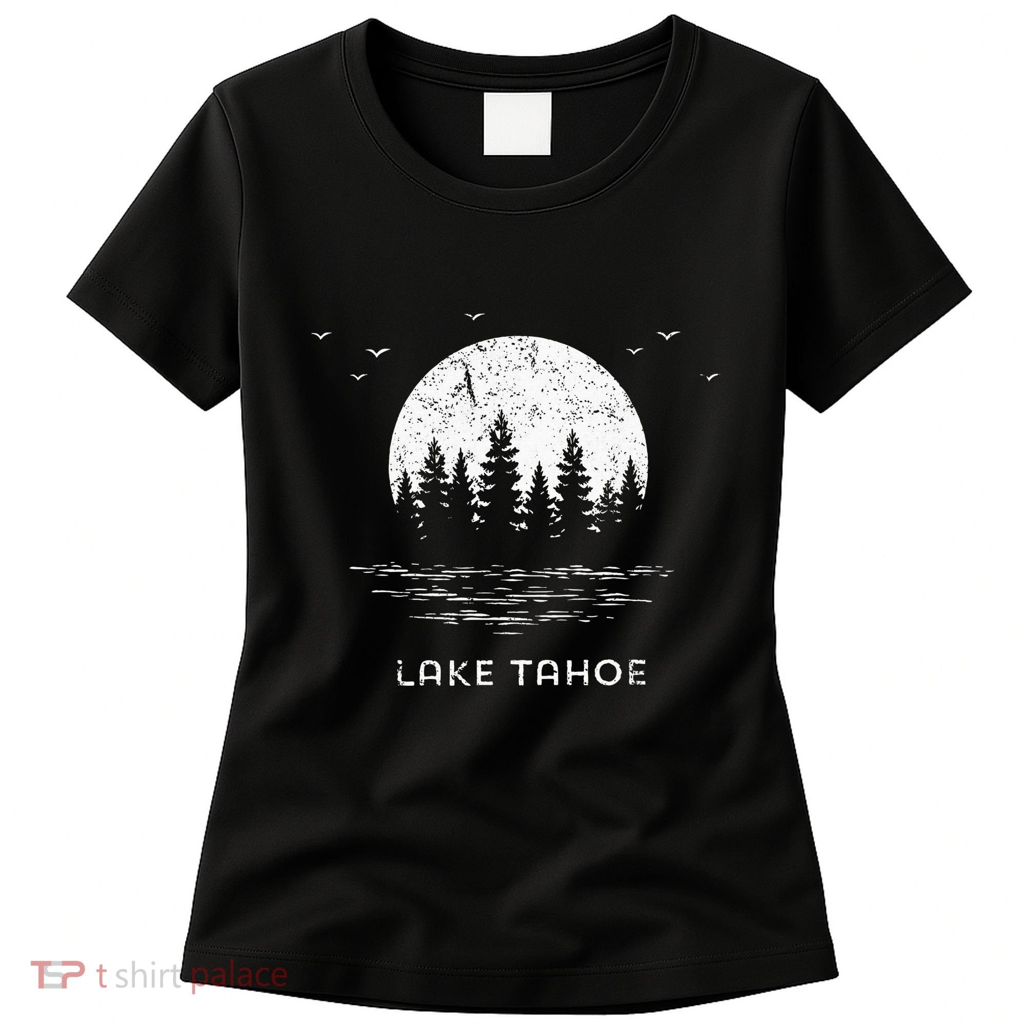 Lake Tahoe Californianevada Mountain Resort Moon Trees Women's T-Shirt