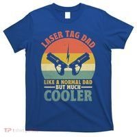 Laser Tag Dad Like A Normal Dad But Much Cooler Gift T-Shirt thumb 0