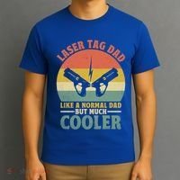 Laser Tag Dad Like A Normal Dad But Much Cooler Gift T-Shirt thumb 3