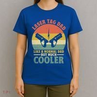 Laser Tag Dad Like A Normal Dad But Much Cooler Gift T-Shirt thumb 4