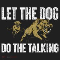 Let The Dog Do The Talking Boar Hunting Wild Hog Hunter Women's Sweatshirt thumb 2