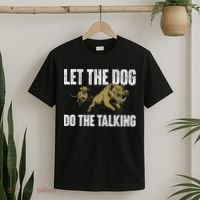 Let The Dog Do The Talking Boar Hunting Wild Hog Hunter T-Shirt thumb 2