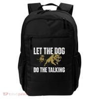 Let The Dog Do The Talking Boar Hunting Wild Hog Hunter Backpack thumb 0