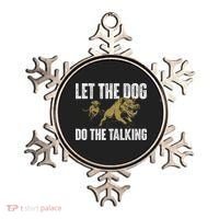 Let The Dog Do The Talking Boar Hunting Wild Hog Hunter Ornament thumb 0