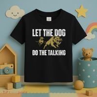 Let The Dog Do The Talking Boar Hunting Wild Hog Hunter Toddler T-Shirt thumb 3