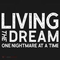 Living The Dream One Nightmare At A Time Funny Women's Hoodie thumb 2