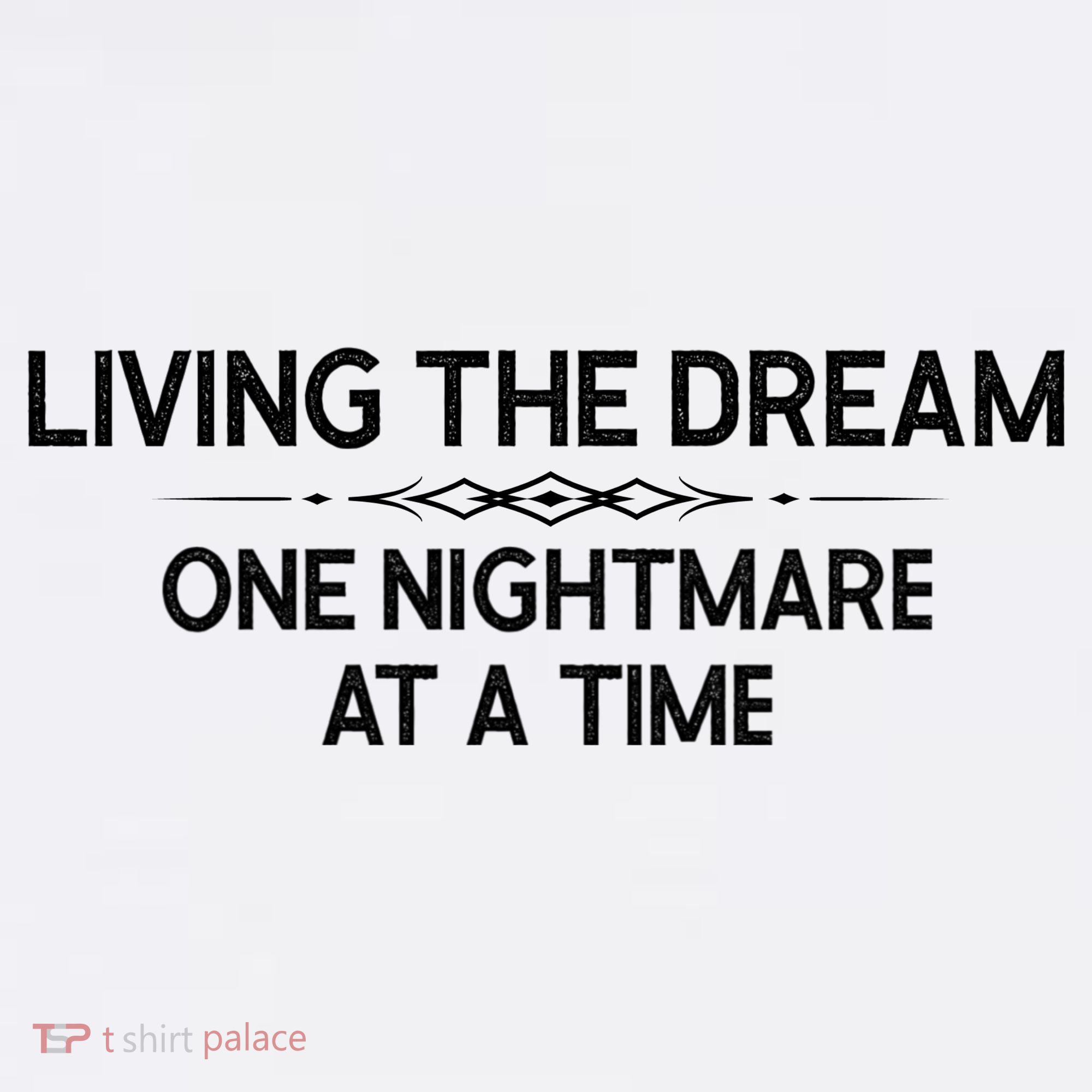 Living The Dream One Nightmare At A Time Funny Hat