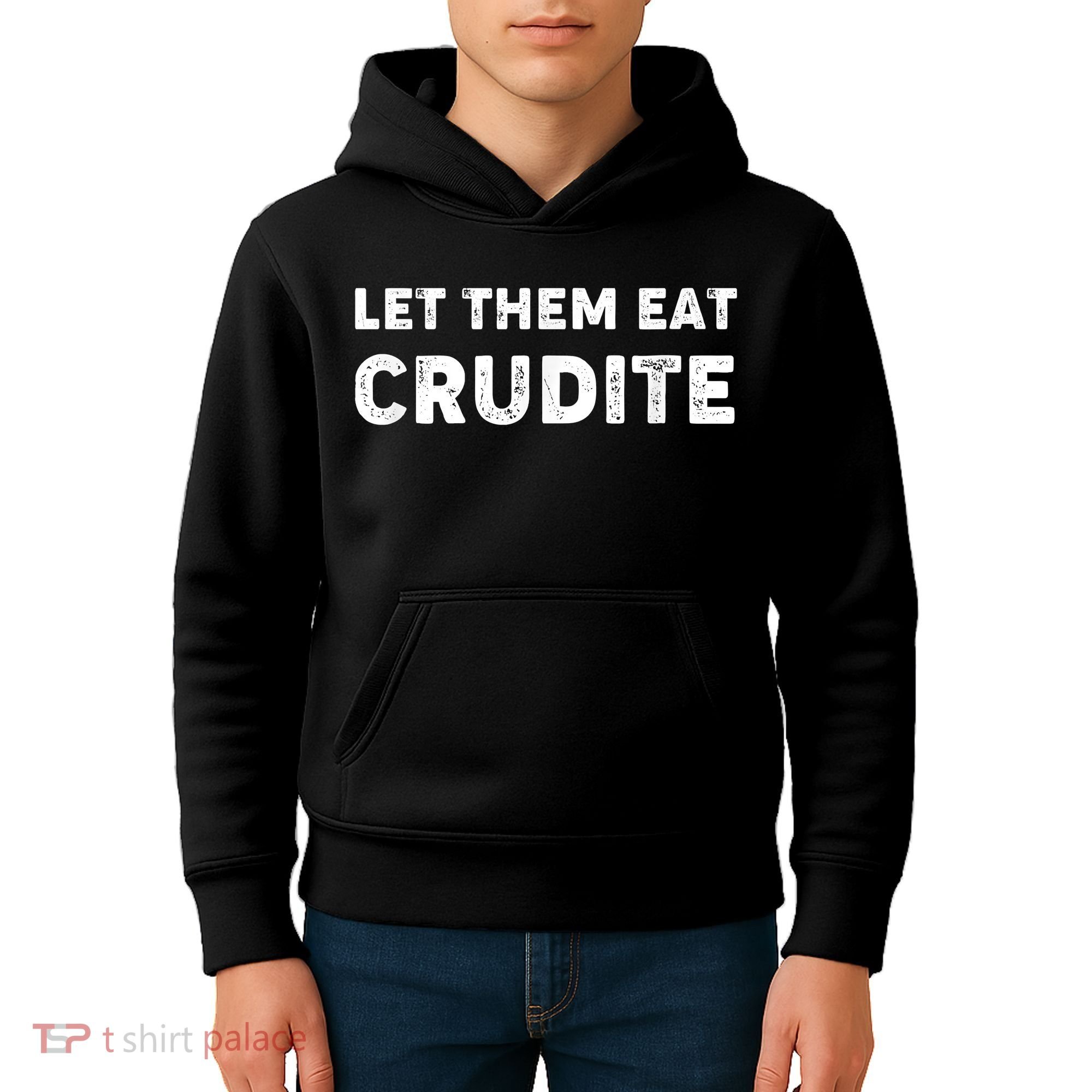 Let Them Eat Crudite Kids Hoodie