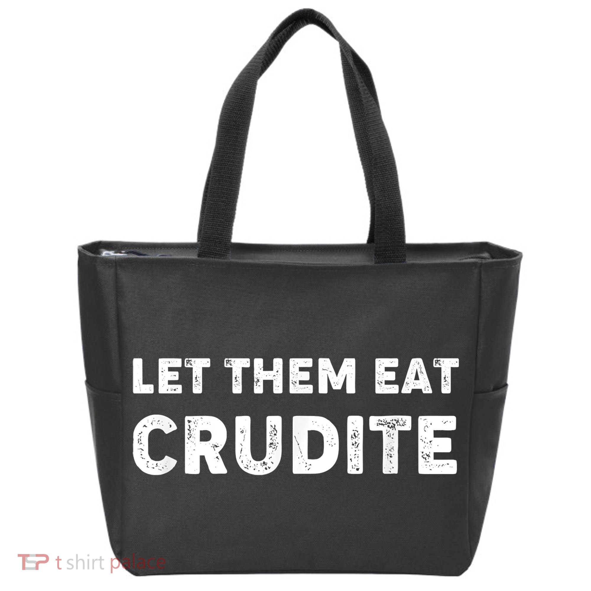 Let Them Eat Crudite Tote Bag