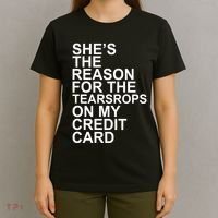 London The Eras Shes The Reason On My Credit Card T-Shirt thumb 4